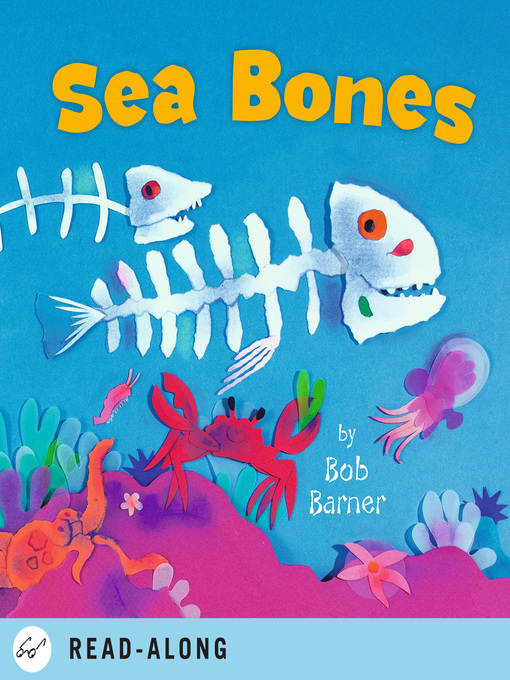 Bob Barner创作的Sea Bones作品的详细信息 - 可供借阅